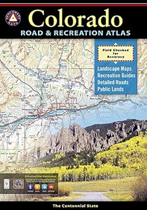 Road & Recreation Atlas Colorado. The Centennial State. (Benchmark Atlas) LANDSCAPE MAPS / RECREA...