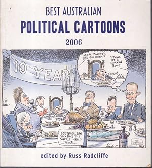 Bild des Verkufers fr Best Australian Political Cartoons 2006 zum Verkauf von Goulds Book Arcade, Sydney