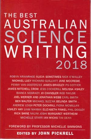 Image du vendeur pour The Best Australian Science Writing 2018 (The Best Australian Science Writing Series) mis en vente par Goulds Book Arcade, Sydney