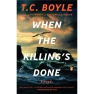 Seller image for When the Killing's Done : A Novel for sale by eCampus