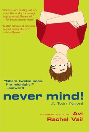 Bild des Verkufers fr Never Mind! : A Twin Novel zum Verkauf von GreatBookPrices