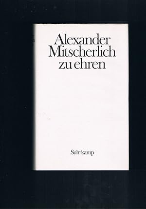 Bild des Verkufers fr Alexander Mitscherlich zu Ehren - Provokation und Toleranz Festschrift fr Alexander Mitscherlich zum Verkauf von manufactura