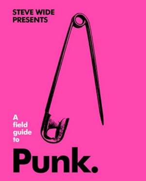 Immagine del venditore per A Field Guide to Punk venduto da AHA-BUCH GmbH