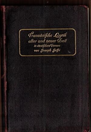 Bild des Verkufers fr Franzsische Lyrik alter und neuer Zeit in deutschen Versen. zum Verkauf von Antiquariat Zwiebelfisch