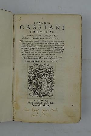 De Institutis renuntiantium Libri XII. Collationes Sanctorum Patrum XXIV. Ab innumeris pene mendi...