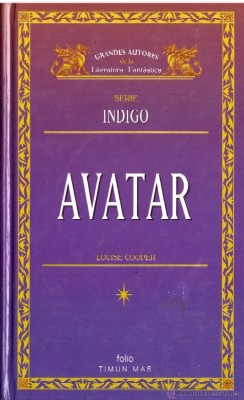 AVATAR. SERIE INDIGO.