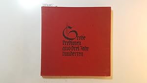 Seller image for Grobe Predigten aus drei Jahrhunderten for sale by Gebrauchtbcherlogistik  H.J. Lauterbach