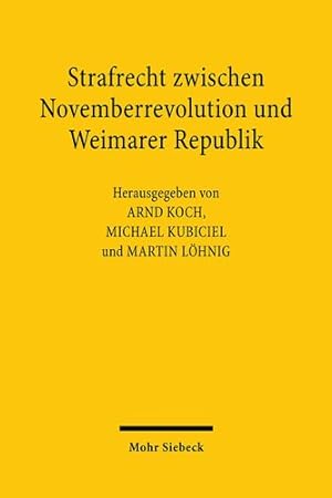 Immagine del venditore per Strafrecht Zwischen Novemberrevolution Und Weimarer Republik -Language: german venduto da GreatBookPrices
