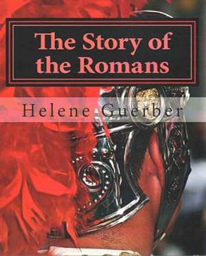 Immagine del venditore per Story of the Romans venduto da GreatBookPrices