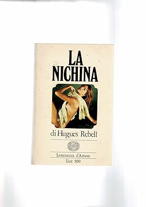Immagine del venditore per La Nichina. n 22 della coll. venduto da Libreria Gull