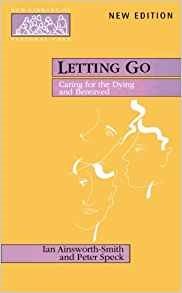 Immagine del venditore per Letting Go : Caring for the Dying and Bereaved venduto da GreatBookPrices