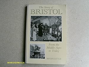 The Story of Bristol: From the Middle Ages to Today