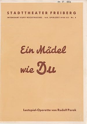 Seller image for Programmheft Rudolf Perak EIN MDEL WIE DU 164. Spielzeit 1952 / 53 Heft 4 for sale by Programmhefte24 Schauspiel und Musiktheater der letzten 150 Jahre