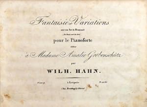 Seller image for Fantaisie et Variations sur un air de Himmel "An Alexis send ich dich" pour le pianoforte. Oeuv 9 for sale by Paul van Kuik Antiquarian Music