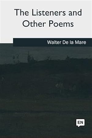 Seller image for The Listeners and Other Poems for sale by GreatBookPrices