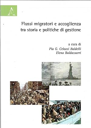 Flussi migratori e accoglienza fra storia e politiche di gestione
