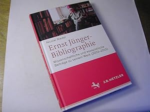 Bild des Verkufers fr Ernst-Jnger-Bibliographie : wissenschaftliche und essayistische Beitrge zu seinem Werk (2003-2015) zum Verkauf von Antiquariat Fuchseck