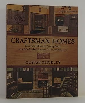 Seller image for Craftsman Homes More Than 40 Plans for Building Classic Arts & Crafts-Style Cottages, Cabins, and Bungalows for sale by Evolving Lens Bookseller