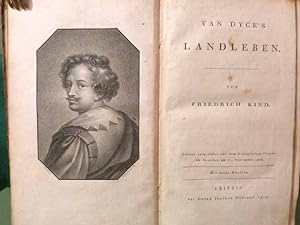 Van Dyck's Landleben. Zuerst aufgeführt auf dem Königlichen Theater zu Dresden am 11. November 1816.