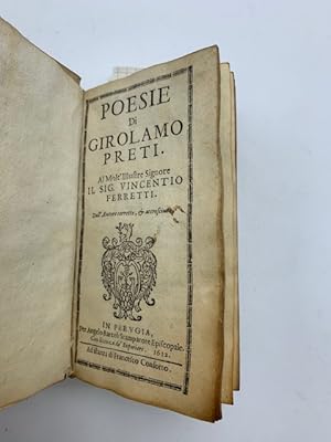 Imagen del vendedor de Poesie di Girolamo Preti LEG. CON Poesie volgari di Monsignor Antonio Querenghi. Seconda impressione LEG. CON Endecasyllabi fidentiani del signor Ostilio Contalgeni seconda edizione LEG. CON I mal'anni dell'homo. Fantasie veneziane parte prima a la venta por Coenobium Libreria antiquaria