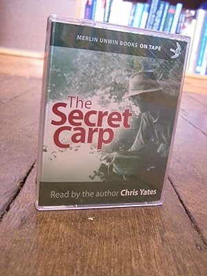 Seller image for THE SECRET CARP. By Chris Yates. AN AUDIO TAPE. for sale by Coch-y-Bonddu Books Ltd