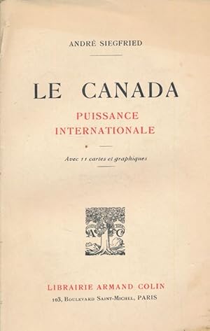 Image du vendeur pour Le Canada. Puissance internationale mis en vente par LIBRAIRIE GIL-ARTGIL SARL