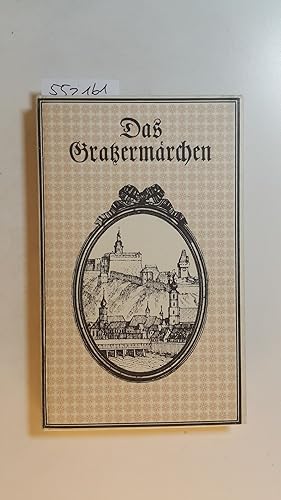 Bild des Verkufers fr Das Gratzermrchen / mit e. Einf. von Anton L. Schuller zum Verkauf von Gebrauchtbcherlogistik  H.J. Lauterbach