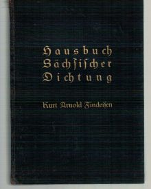 Hausbuch sächsischer Dichtung aus 10 Jhdt. mitteldt. Kultur unter bes. Berücks. der zeitgen. Dich...