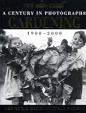 Imagen del vendedor de The Times : A Century In Photographs ? Gardening 1900-2000 a la venta por Pendleburys - the bookshop in the hills