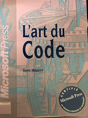 L'art du code (Microsoft Programming Series)