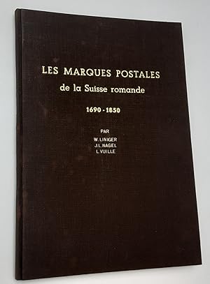 Les Marques Postales de la Suisse Romande, 1690 - 1850.