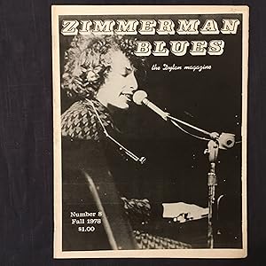 Zimmerman Blues: The Dylan Magazine. Number 8, Fall 1978.