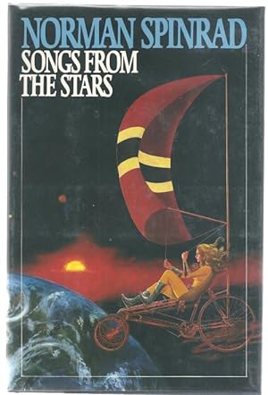 Seller image for Songs from the Stars by Norman Spinrad (First Edition) for sale by Heartwood Books and Art