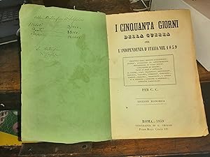 I cinquanta giorni della guerra per l'indipendenza d'Italia nel 1859. Edizione economica. Per C. C.