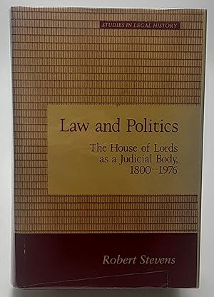 Law and Politics: The House of Lords as a Judicial Body, 1800-1976.
