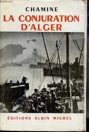Seller image for La conjuration d'Alger - Suite franaise. for sale by Le-Livre