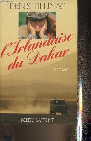 Image du vendeur pour L'iralandaise du Dakar mis en vente par Le-Livre