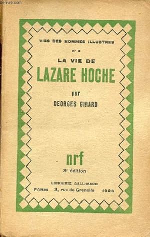 Seller image for La vie de Lazare Hoche - Collection vies des hommes illustrs n3. for sale by Le-Livre