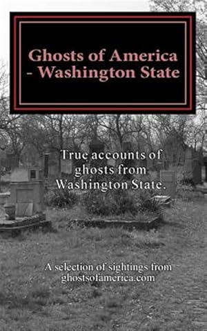 Immagine del venditore per Ghosts of America Washington State venduto da GreatBookPrices
