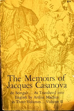 Imagen del vendedor de The Memoirs of Jacques Casanova De Seingalt. the Eternal Quest. Volume II a la venta por Mad Hatter Bookstore