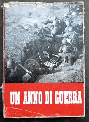 Un anno di guerra.