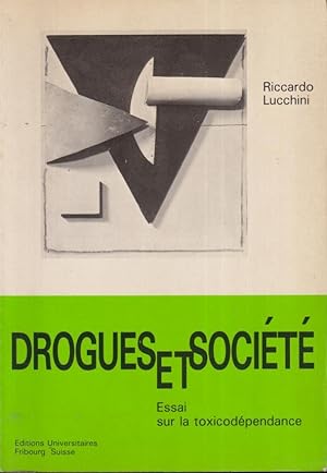 Seller image for Drogues et socit : essai sur la toxicodependance for sale by PRISCA