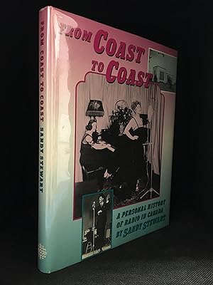 Seller image for From Coast to Coast; A Personal History of Radio in Canada for sale by Burton Lysecki Books, ABAC/ILAB