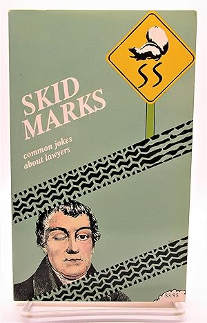 Imagen del vendedor de Skid Marks: Common Jokes About Lawyers a la venta por Book Nook