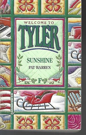 Sunshine: Welcome to Tyler