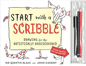 Seller image for Start With a Scribble : Drawing for the Artistically Undiscovered for sale by GreatBookPrices
