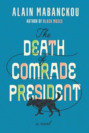 Image du vendeur pour Death of Comrade President mis en vente par GreatBookPrices