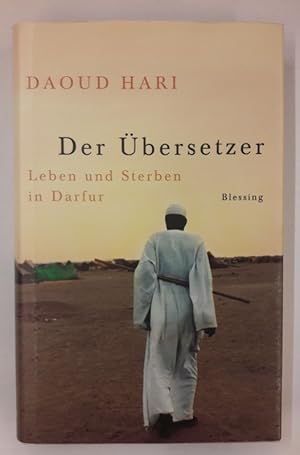 Seller image for Der bersetzer. Leben und Sterben in Darfur. for sale by Der Buchfreund