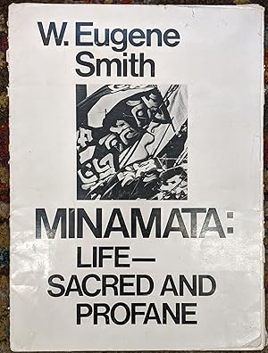 Imagen del vendedor de Minamata: Life-- Sacred and Profane a la venta por Moe's Books