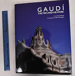 Seller image for Gaudi, the Man and His Work for sale by Mullen Books, ABAA